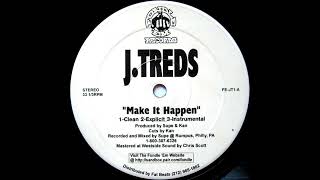 J. Treds - Make It Happen