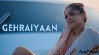 Gehraiyaan (गहराइयाँ) 2022 Movie | Deepika Padukone | Ananya Pandey (Review in Hindi)