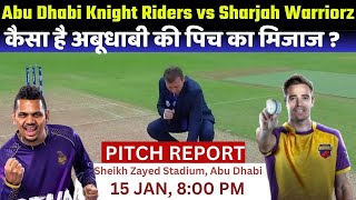 Abu Dhabi Knight Riders vs Sharjah Warriorz Pitch Report / Abu Dhabi Pitch / ADKR vs SW Dream 11