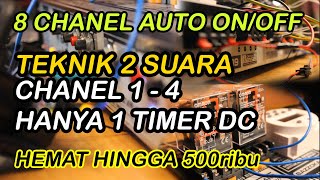 AMPLI WALET TERBAIK, 8 CHANEL ON/OFF AUTOMATIS SEKALIGUS 4 CHANEL DENGAN MENGGUNAKAN 1 UNIT TIMER