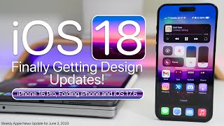 iOS 18 is Finally Getting Design Updates