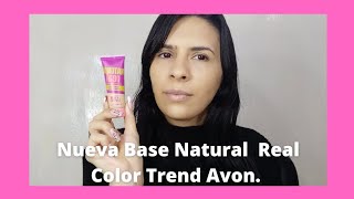 Nueva Base Natural Real Color trend Avon.