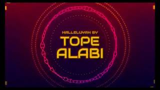 Halleluyah By Tope Alabi