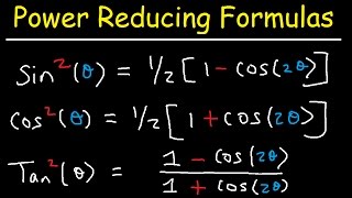 Power Reducing Formulas - Trigonometric Identities