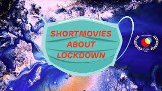 Shortmovies About Lockdown - Apulia Web Fest Official Selection 2021