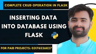 INSERTING DATA INTO DATABASE USING FLASK | Complete CRUD Operation Using Flask | Python Flask