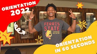 Orientation 2022 in 60 seconds