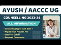 AYUSH/AACCC UG Counselling 2023-24 All Information, Date, Registration Process, Last Year Cutoff