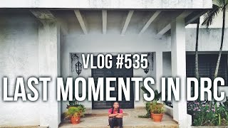 Last moments in DRC | vlog #535