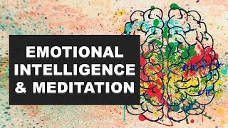 Unlocking Emotional Intelligence with Meditation | Psychologist Daniel Goleman