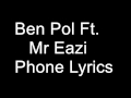 Ben Pol Ft.  Mr Eazi – Phone Lyrics