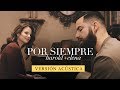 Harold y Elena - Por Siempre (Versión Acústica)