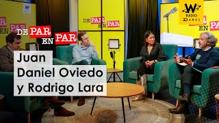 De Par en Par: Juan Daniel Oviedo y Rodrigo Lara