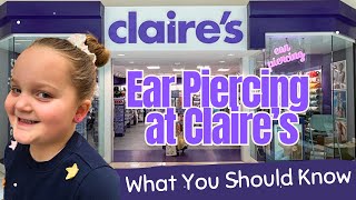 GETTING MY DAUGHTER’S EARS PIERCED AT CLAIRE’S 💜 | What You Should Know