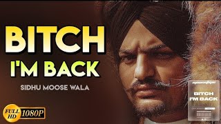 Bitch I'm Back (Official Music Video) - Sidhu Moosewala | Moosetape 2021