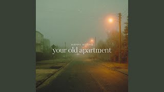 your old apartment