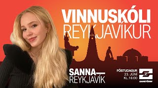 Sanna Reykjavík - Vinnuskóli Reykjavíkur