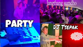 First time Dj//party dance//jangthang sumdho//Enjoy with friends//Tibetan Vloger//Ten Tsepak Vlog