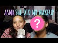 ASMR | My 11 Year Old Sister Does My Makeup