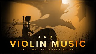 If You Need The Most Awesome Violin Music, Hear This | Epic Motiversity Music