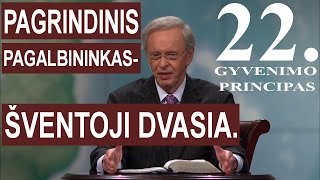 22. Gyvenimas Šventojoje Dvasioje