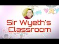 VLOG NEW INTRO 2021 | SIR WYETH'S CLASSROOM