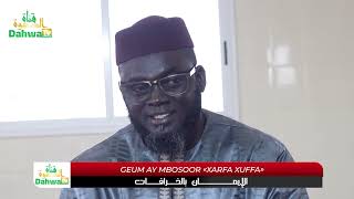 P 6- EMISSION : A J D / SERIGNE KHADIM NDIAYE RACHIDE- الايمان بالخرفات GEUM AY NAXASA.....