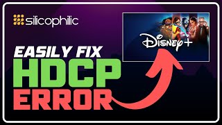 How To Fix HDCP Issue on Disney Plus || Disney+ Has Detected an HDCP Issue [Working Methods]