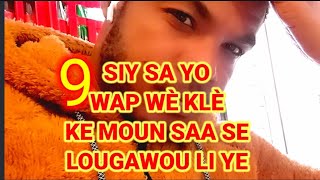 MEN 9 SIY POUW WÈ SI MOUN SAA SE DYAB OU LOUGAWOU