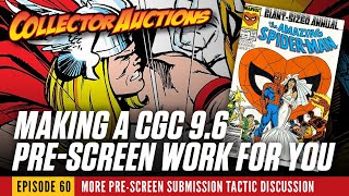 Making a Pre-Screen work with a CGC Comic Book Submission: Episode 60