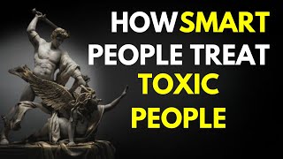 11 Smart Ways to Deal with Toxic People | Marcus Aurelius Stoicism