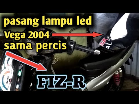 Pasang Lampu LED Motor || Lampu LED Vega R || Fiz R || Cara Merubah ...