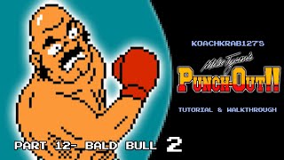 Mike Tyson's Punch-Out!! Tutorial (Part 12 of 17) - Bald Bull 2