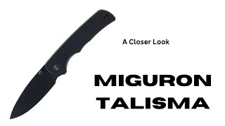 A Closer Look: Miguron Talisma