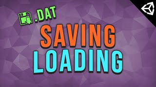 Serialized SAVING and LOADING | Unity Tutorial