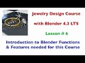 Jewelry Design Course - Lesson 6   Blender Functions & Features