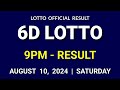 6D LOTTO RESULT 9PM DRAW TODAY August 10, 2024 Saturday PCSO 6D LOTTO Evening Draw