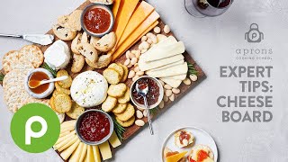 Fresh Cheese Board – Publix Aprons® Cooking School Online.