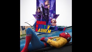 Hawkeye Episode 3 Review & Spider-Man: Homecoming Review | Marvel Multiverse Mayhem