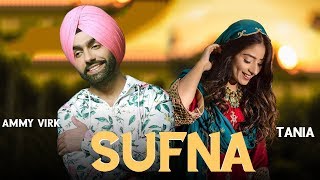 Sufna (Movie) | Ammy Virk | Tania | New Punjabi Song | Mitraa Song Ammy Virk | First Look | Gabruu