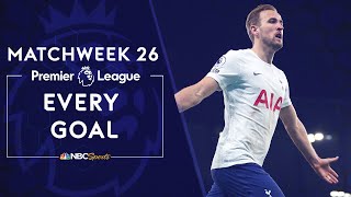 Every Premier League goal from Matchweek 26 (2021-22) | Premier League | NBC Sports