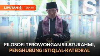 [FULL] Menteri Agama Nasaruddin Umar Jelaskan Filosofi Terowongan Silaturahmi Istiqlal Katedral