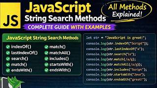 JavaScript String Search Methods Explained (indexOf, search, match, includes, starts with & more!)🔍