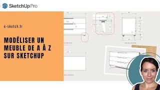 Modéliser un meuble 3D en SketchUp de A à Z