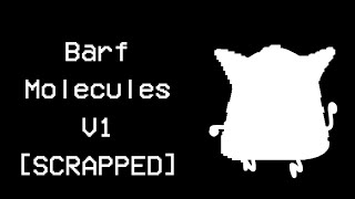 Barf Molecules V1 [SCRAPPED]