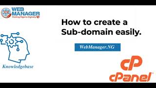 How to Create a Sub-Domain in WebManager.NG cPanel | Step-by-Step Guide