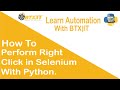 How to handle Right click Action | Perform Right click Action in selenium with python | Lesson#21