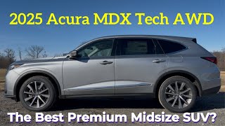 2025 Acura MDX Tech: The MDX Is More Than Just A Family Hauler!