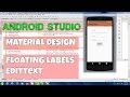 Android Tutorial 1: Google Material Design Floating Labels for EditText