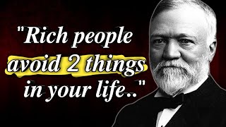 Andrew Carnegie some quotes that will change your life
